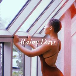 Rainy Days