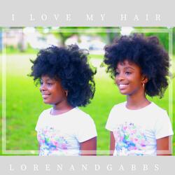 I Love My Hair