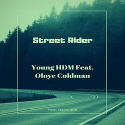 Street Rider (feat. Oloye Coldman)