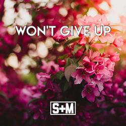 Won't Give Up