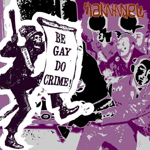 Be Gay (Do Crime)