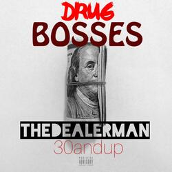 Drug Bosses