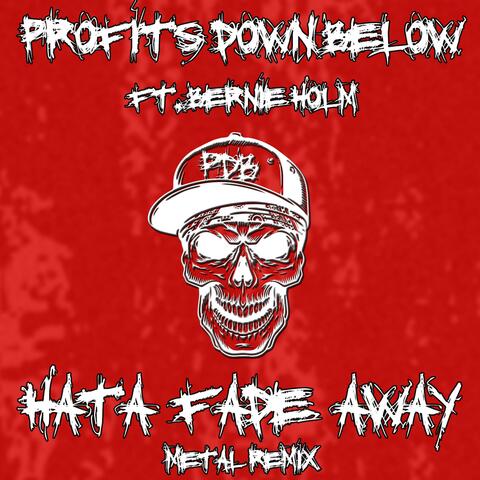 Hata Fade Away (feat. Bernie Holm)