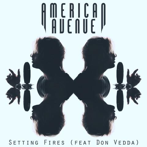 Setting Fires (feat. Don Vedda)