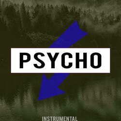Psycho (Instrumental)