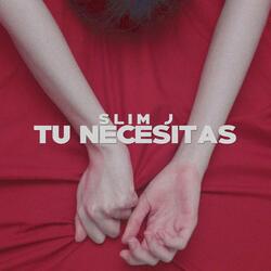 Tu Necesitas (feat. Osva J)
