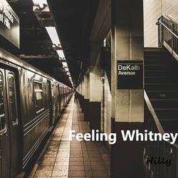 Feeling Whitney