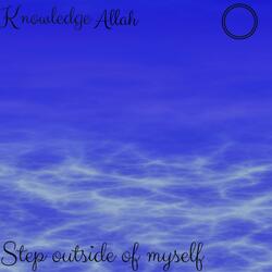Step Outside of Myself