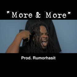 More and More