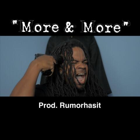 More and More