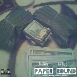 Paper Bound (feat. Lil Rue)