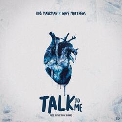 Talk to Me (feat. Wave Matthews) (Radio Edit)