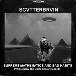 Supreme Mathematics and Bad Habits