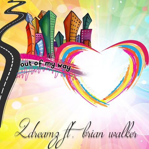Out of My Way (feat. Brian Walker)
