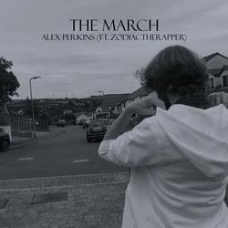 The March (feat. Zodiac the Rapper)