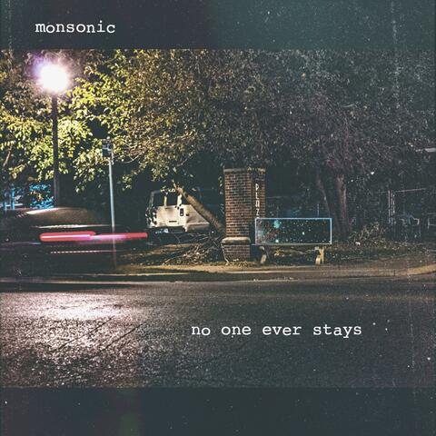 No One Ever Stays
