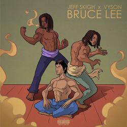 Bruce Lee (feat. Vyson)