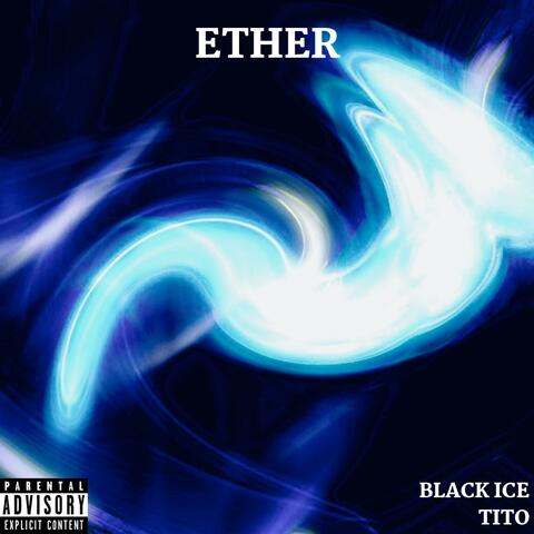 Ether (feat. Tito)