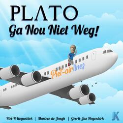 Plato Ga Nou Niet Weg! (feat. Marleen de Jongh & Gerrit-Jan Hogenbirk)