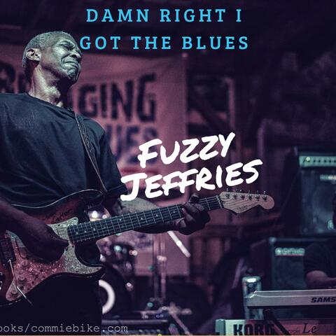 Damn Right I Got the Blues