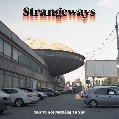 You've Got Nothing to Say