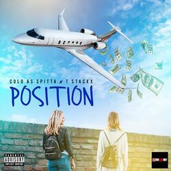 Position (feat. T Stacxx)