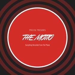 The Motto (feat. Tex-Loc & Dambahlla the Great)