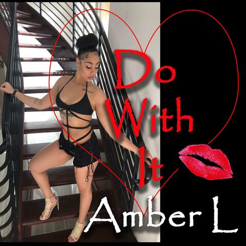 Do With It