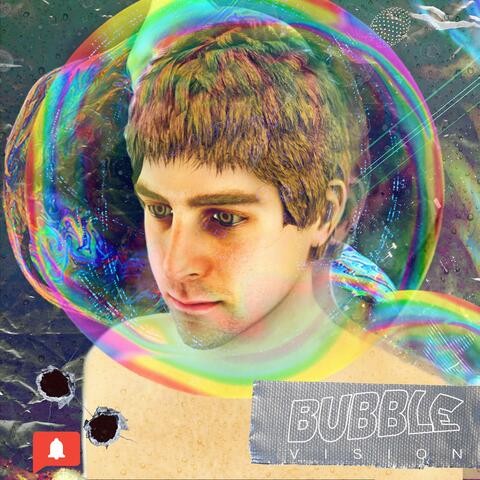 Bubble Vision
