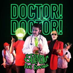 Doctor! Doctor! (feat. Rustage)