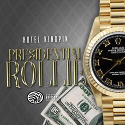 Presidential Rollie (feat. T Ford)