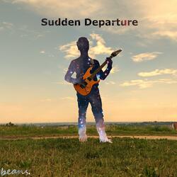 Sudden Departure, Pt. 3: The Machine