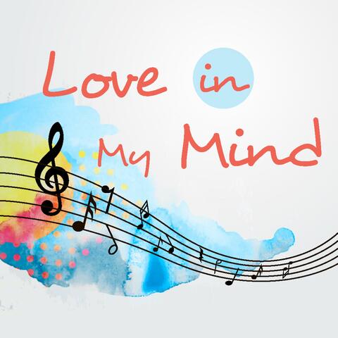 Love in My Mind