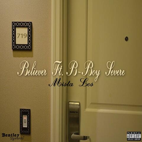 Believer (feat. Vidal Garcia & B-Boy Severe)