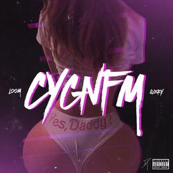 C.Y.G.N.F.M. (feat. Luxry)