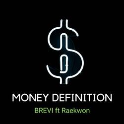Money Definition (feat. Raekwon)