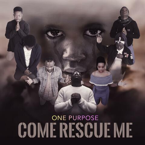 Come Rescue Me