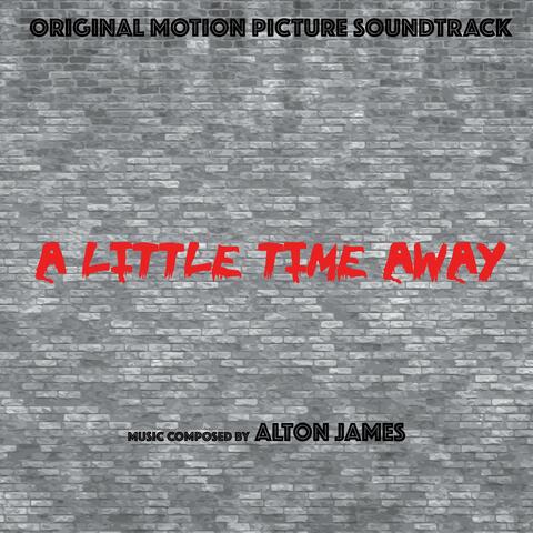 A Little Time Away (Full Score Suite)