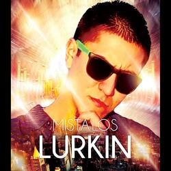 Lurkin' (feat. Vidal Garcia)