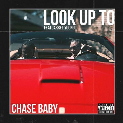 Look Up to (feat. Jarrel Young)