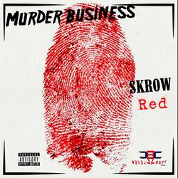 Murder Business (feat. Red)