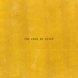 The Edge of Sleep