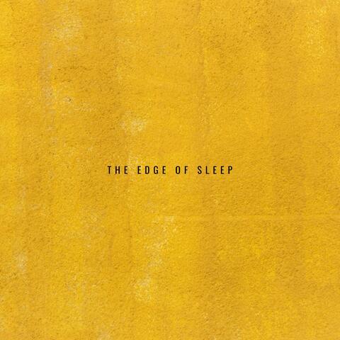 The Edge of Sleep
