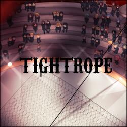 Tightrope (No Main Vocals Version)