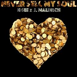 Never Sell My Soul (feat. J. Malinich)