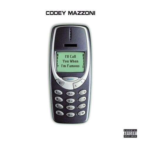I'll Call You When I'm Famous