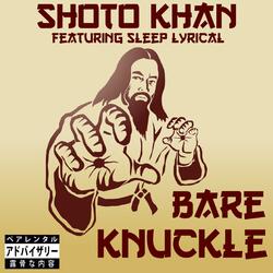 Bare Knuckle (feat. Sleep Lyrical)
