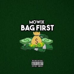 Bag First