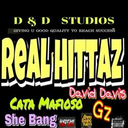 Real Hittaz (feat. David Davis, Gz, She Bang & DarrellOnTheTrack)