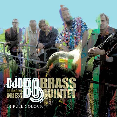 De Jongens Driest Brass Quintet In Full Colour